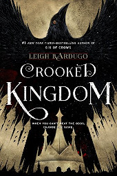 Crooked Kingdom (Six of Crows #2)