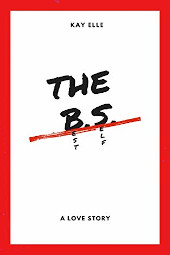 The B.S.: A Love Story
