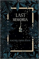 Last Memoria (Memoria Duology #1)
